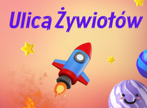 Grupa II i Ulica Żywiołów