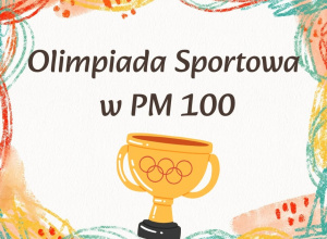 Olimpiada Sportowa w PM 100